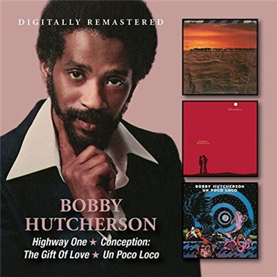 Bobby Hutcherson - Highway One / Conception: The Gift Of Love / Un Poco Loco download mp3 flac