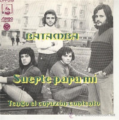 Batamba - Suerte Para Mi / Tengo El Corazon Contento download mp3 flac
