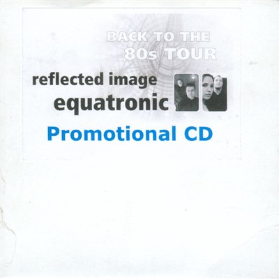 Reflected Image / Equatronic - Promotional CD download mp3 flac