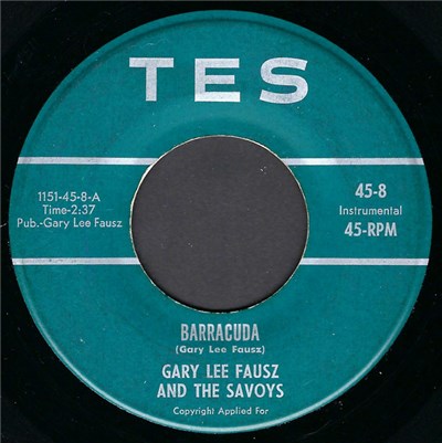 Gary Lee Fausz And The Savoys - Barracuda / Only You download mp3 flac