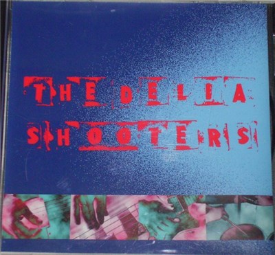 The Delia Shooters - The Delia Shooters download mp3 flac