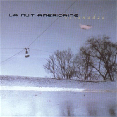 La Nuit Américaine - Serenadze download mp3 flac