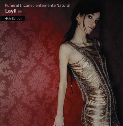 Funeral Inconscientemente Natural - Layil Ep (4th Edition) download mp3 flac