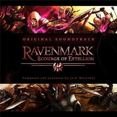 Josh Whelchel - Ravenmark: Scourge Of Estellion (Original Soundtrack) download mp3 flac