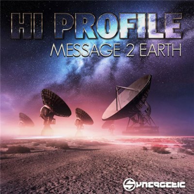 Hi Profile - Message 2 Earth download mp3 flac