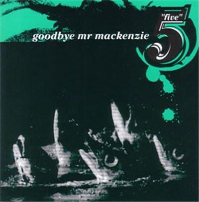 Goodbye Mr. Mackenzie - Five download mp3 flac