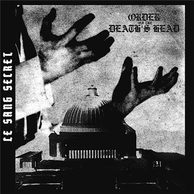 Order Of The Death's Head - Le Sang Secret download mp3 flac