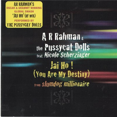 A R Rahman & The Pussycat Dolls Feat. Nicole Scherzinger - Jai Ho! (You Are My Destiny) download mp3 flac
