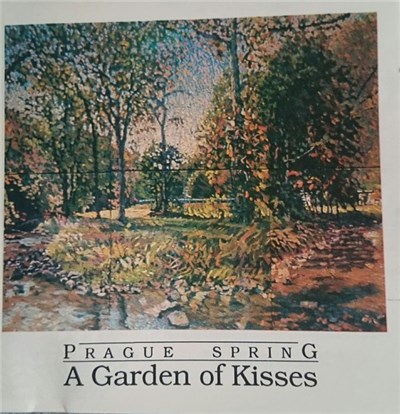 Prague Spring - A Garden Of Kisses download mp3 flac