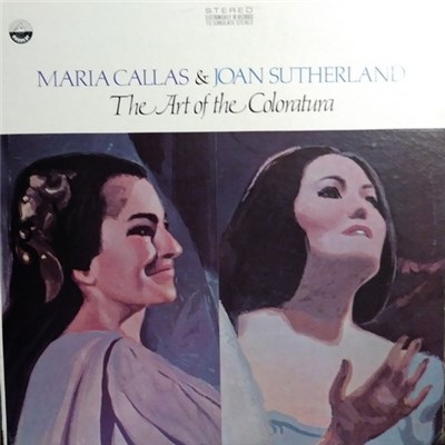 Maria Callas & Joan Sutherland - The Art Of The Coloratura download mp3 flac