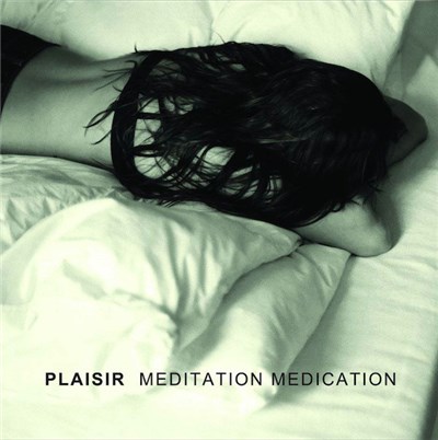 Plaisir - Meditation Medication download mp3 flac