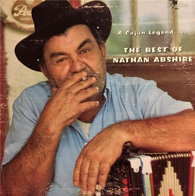 Nathan Abshire - A Cajun Legend .... The Best Of Nathan Abshire download mp3 flac