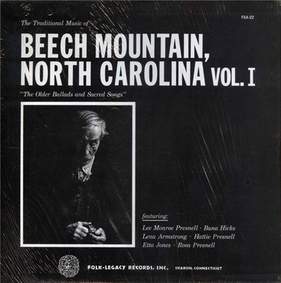 Various - The Traditional Music Of Beech Mountain, North Carolina, Vol 1: "The Older Ballads And Sacred Songs" download mp3 flac