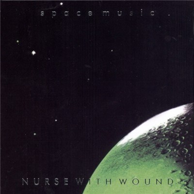 Nurse With Wound - Space Music download mp3 flac