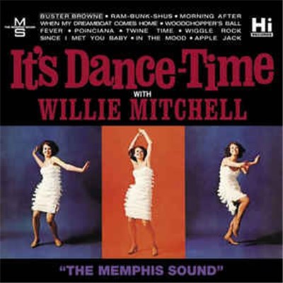 Willie Mitchell - It's Dance-Time With Willie Mitchell download mp3 flac