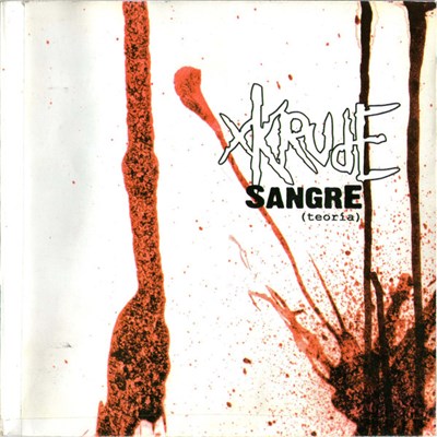 Xkrude - Sangre (Teoría) download mp3 flac