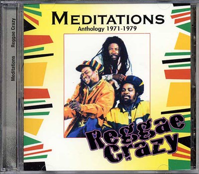 The Meditations - Reggae Crazy: Anthology 1971-1979 download mp3 flac