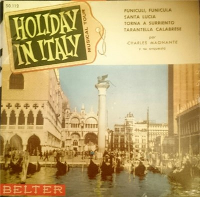 Charles Magnante Y Su Orquesta - Holiday In Italy download mp3 flac