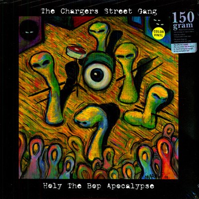Chargers Street Gang - Holy The Bop Apocalypse download mp3 flac
