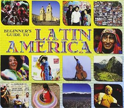 Various - Beginner's Guide To Latin America download mp3 flac