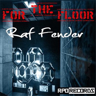 Raf Fender - For The Floor download mp3 flac