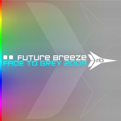 Future Breeze - Fade To Grey 2009 download mp3 flac