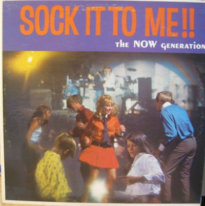 Various - Sounds And Voices Of The Now Generation: Sock It To Me!! download mp3 flac