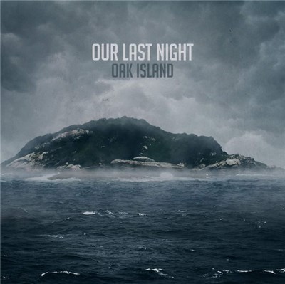Our Last Night - Oak Island download mp3 flac