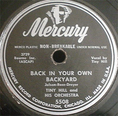 Tiny Hill And His Orchestra - Back In Your Own Backyard / I'll Sail My Ship Alone download mp3 flac