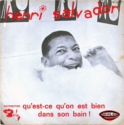 Henri Salvador - Qu'est-ce Qu'on Est Bien Dans Son Bain ! download mp3 flac