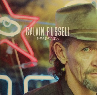 Calvin Russell - Wild Wild West download mp3 flac