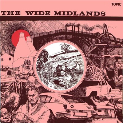Various - The Wide Midlands : Songs, Stories And Tunes From The Central Counties download mp3 flac