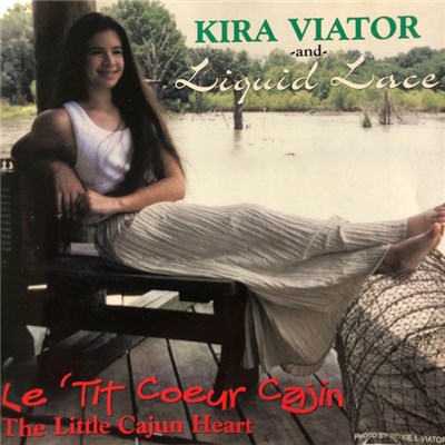 Kira Viator And Liquid Lace - Le ‘Tit Coeur Cajun (The Little Cajun Heart) download mp3 flac