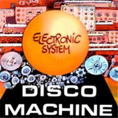 Electronic System - Disco Machine download mp3 flac