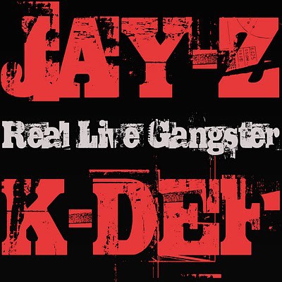 Jay-Z vs. K-Def - Real Live Gangster download mp3 flac