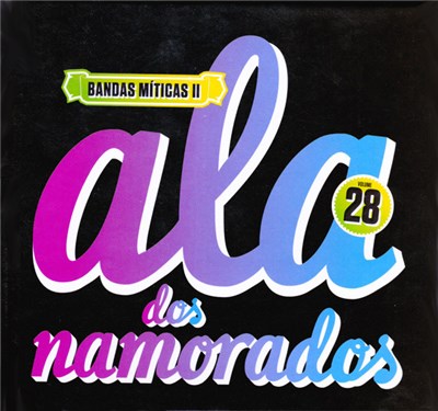 Ala Dos Namorados - Bandas Míticas II Volume 28 download mp3 flac