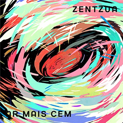 Zentzua - Ar Mais Cem download mp3 flac