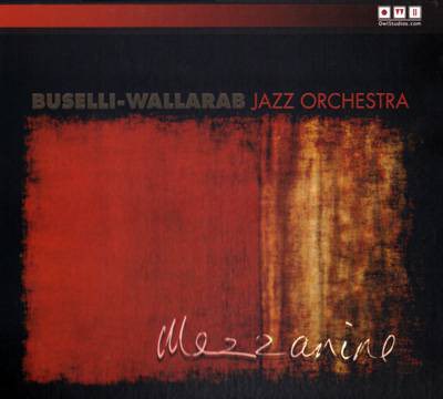 Buselli-Wallarab Jazz Orchestra - Mezzanine download mp3 flac