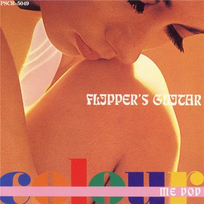 Flipper's Guitar - Colour Me Pop download mp3 flac