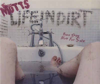 The Mutts - Life In Dirt download mp3 flac