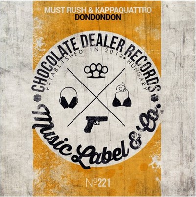 Must Rush & Kappaquattro - Dondondon download mp3 flac