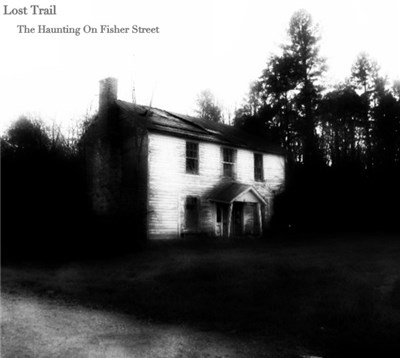 Lost Trail - The Haunting On Fisher Street download mp3 flac