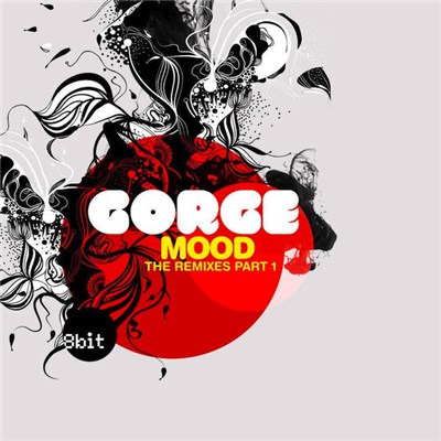 Gorge - Mood (The Remixes Part 1) download mp3 flac