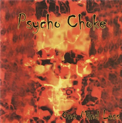 Psycho Choke - One Mind Less download mp3 flac