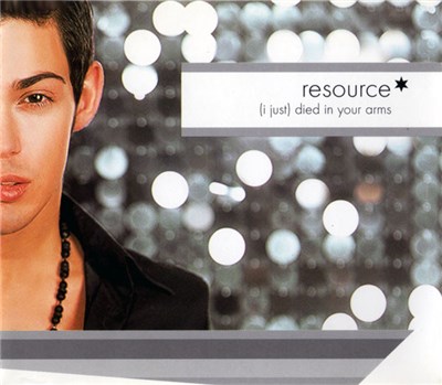 Resource - (I Just) Died In Your Arms download mp3 flac