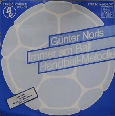 Günter Noris Und Die Deutsche Handball-Nationalmannschaft - Immer Am Ball / Handball-Melodie download mp3 flac
