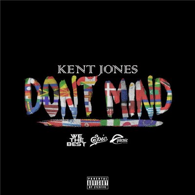 Kent Jones - Don't Mind download mp3 flac