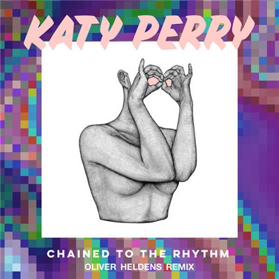 Katy Perry - Chained To The Rhythm (Oliver Heldens Remix) download mp3 flac