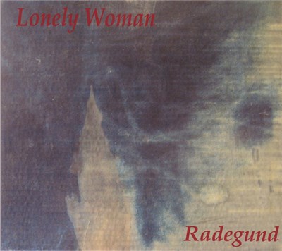 Lonely Woman - Radegund download mp3 flac