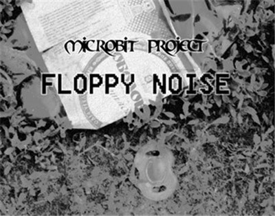 Microbit Project - Floppy Noise download mp3 flac